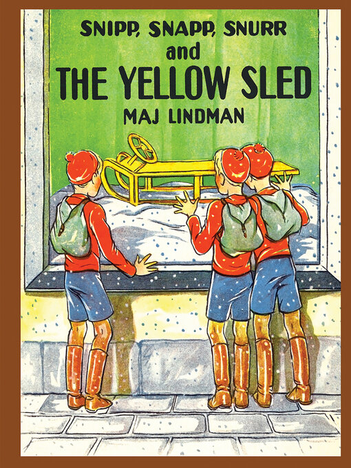 Cover image for Snipp, Snapp, Snurr and the Yellow Sled
